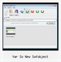 Add A Video to My Website var so new swfobject